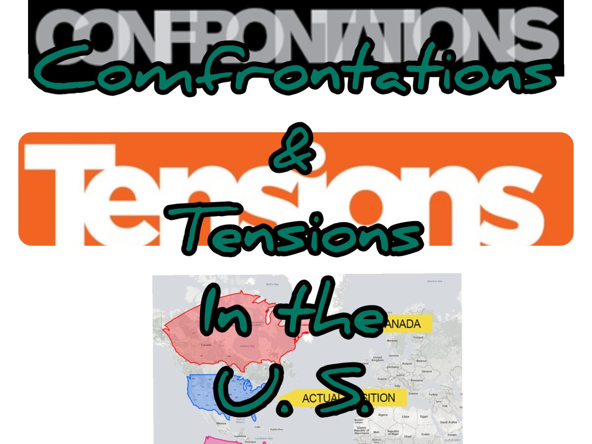 Confrontation & Tensions in the U.&nbsp;S.
