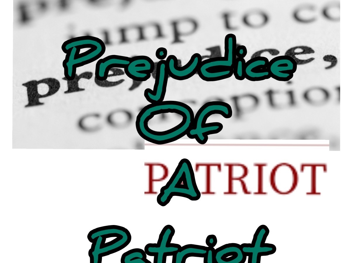 Prejudice of a&nbsp;Patriot