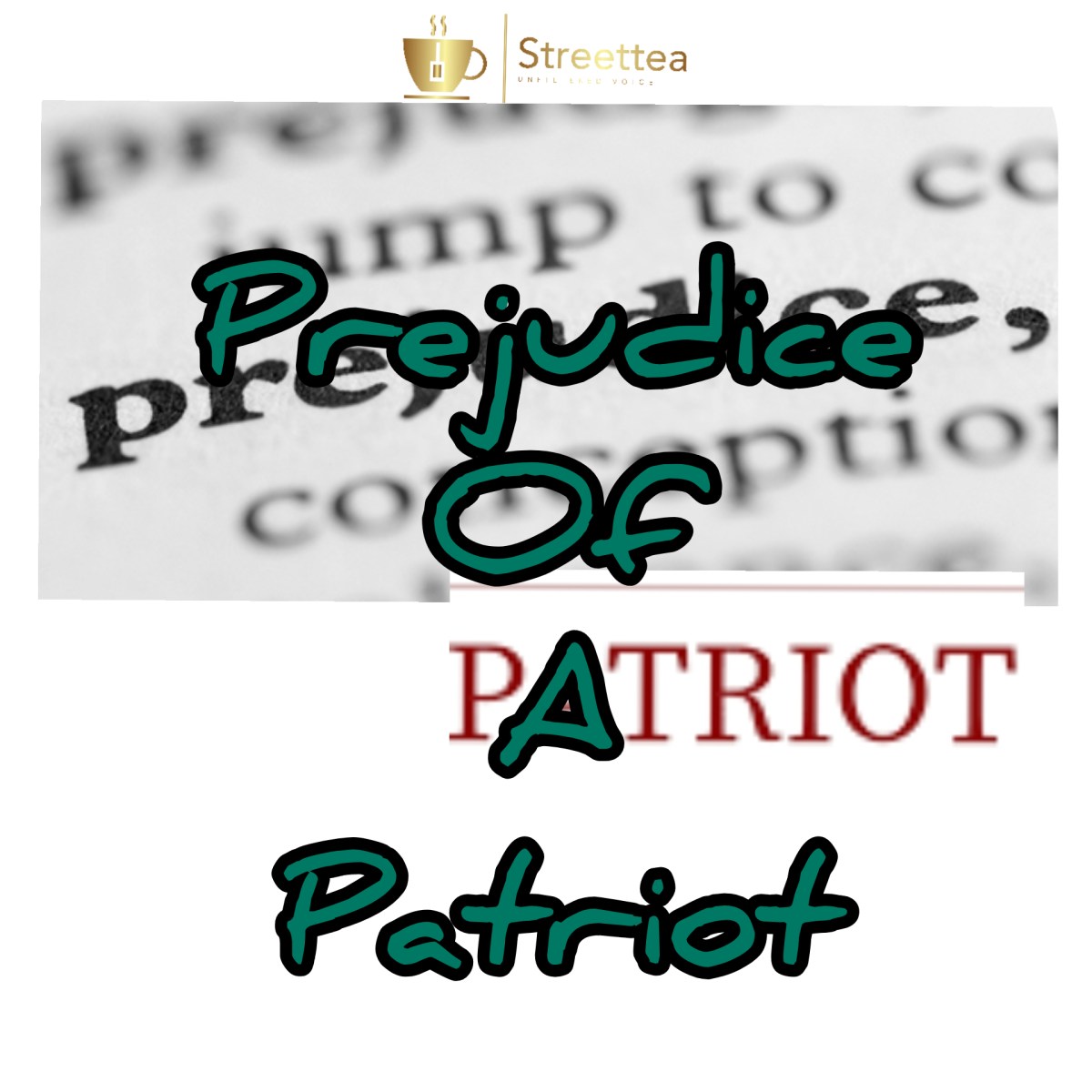 Prejudice of a&nbsp;Patriot